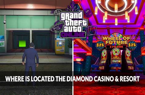 GTA 5 Online where the casino is located (The Diamond Casino & Resort) | Kill The Game