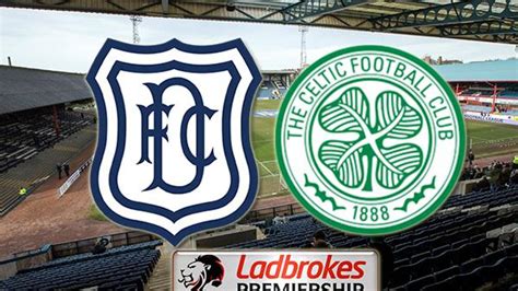 Dundee vs Celtic LIVE SCORE: Latest goal updates and commentary from tonight's Premiership clash ...