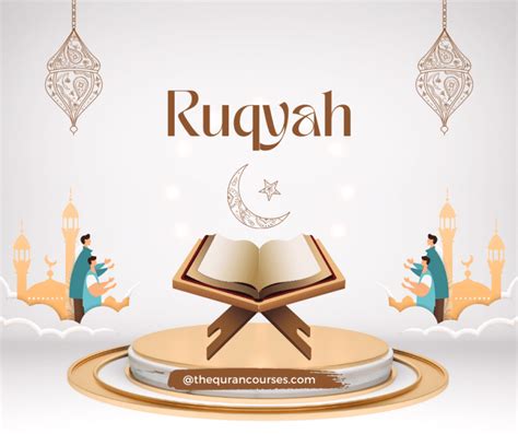 Ruqyah Meaning And All What You Need To Know About Ruqyah