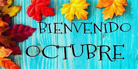 Frases con imagenes bonitas de Bienvenido octubre | Consejosdeldia.com