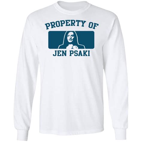 Property Of Jen Psaki Shirt | Allbluetees.com