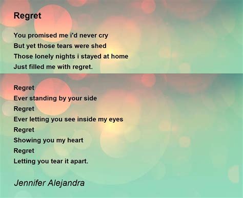 Regret Poem by Jennifer Alejandra - Poem Hunter