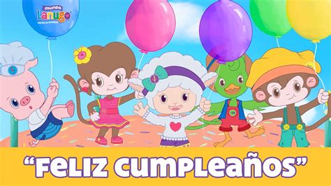 Vídeo Infantil Gratis 】 👦 Feliz cumpleaños - Canciones Infantiles