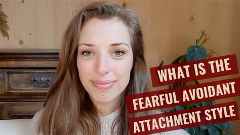 What is the fearful avoidant attachment style?