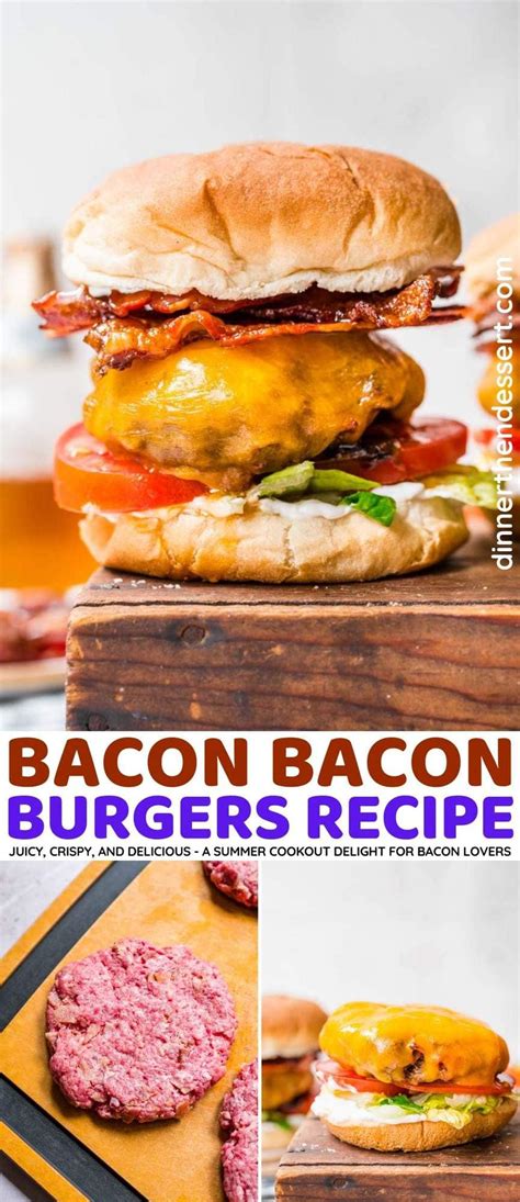 Bacon Bacon Burgers Recipe - Dinner, then Dessert