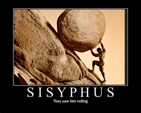 [Image - 203119] | Sisyphus / Sisyphus Pushing a Boulder | Know Your Meme