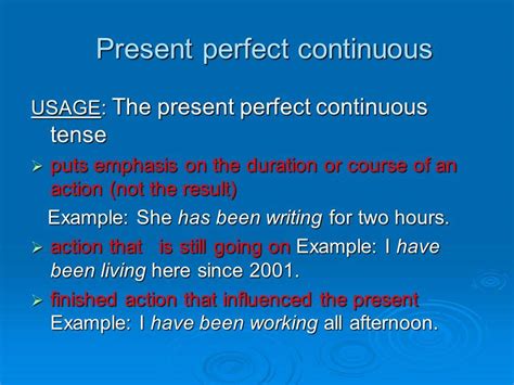 The Use of Present Perfect Continuous – Materials For Learning English