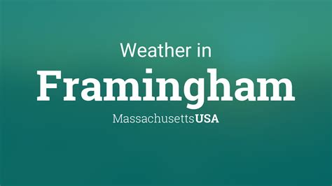 Weather for Framingham, Massachusetts, USA