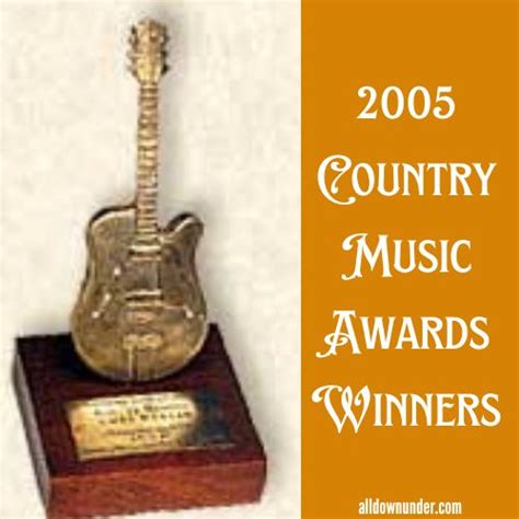 2005 Country Music Awards Winners - All Down Under