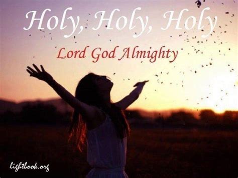 Holy, Holy, Holy Lord God Almighty ️ Hymn with Lyrics Lord Almighty ...