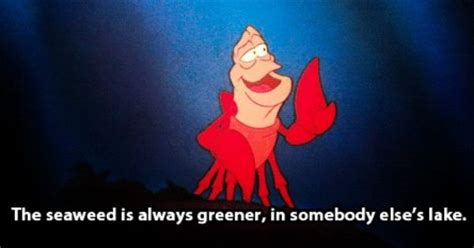 Sebastian the Crab-- The Little Mermaid quote | Movie & Show Quotes | Pinterest | Mermaid ...