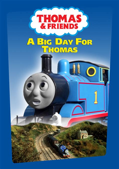 A Big Day for Thomas DVD 2007 Prototype Cover by TTTEAdventures on DeviantArt