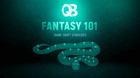 Fantasy 101: Snake Draft Strategies – QB List