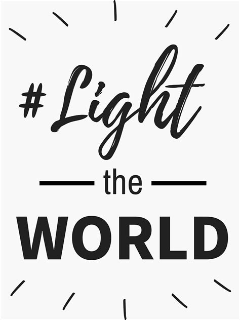 "Light the World - #lighttheworld - LDStreetwear - design001" Sticker for Sale by LDStreetwear ...