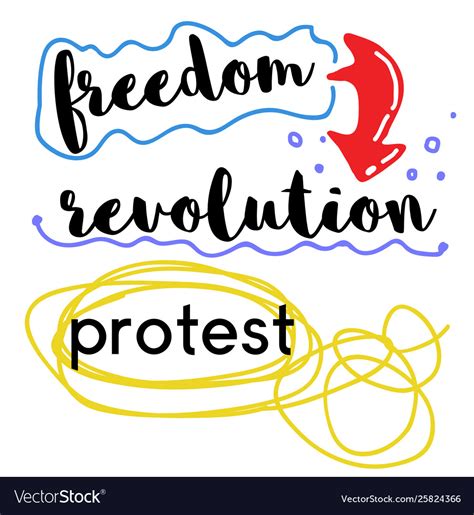 Freedom revolution protest quote sign Royalty Free Vector