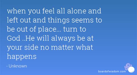 Quotes About Feeling Out Of Place. QuotesGram