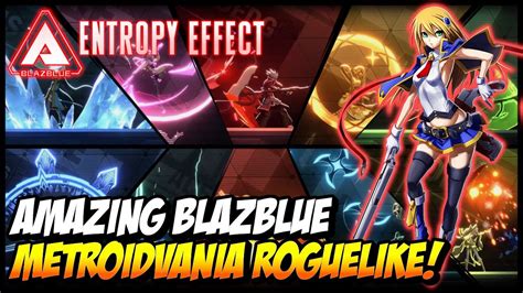 Amazing New Metroidvania Roguelike 1.0 Release! | BlazBlue Entropy ...