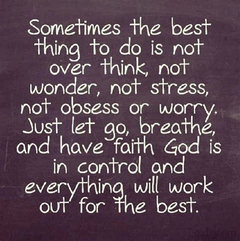 God will work everything out for the best. | Inspirational quotes, Faith, Quotes