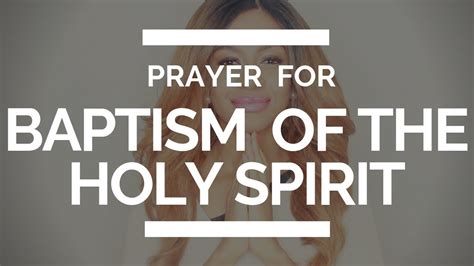 Prayer For BAPTISM OF THE HOLY SPIRIT - YouTube