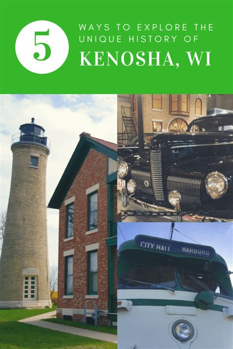 5 Ways to Explore the Unique History of Kenosha, Wisconsin