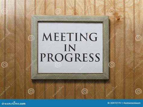 Meeting In Progress Sign Royalty Free Stock Images - Image: 35972779