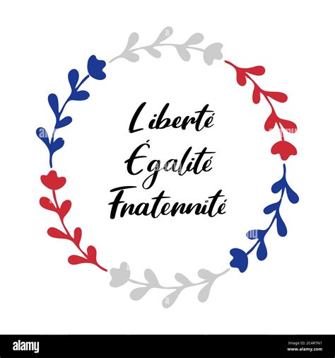 14th July. Freedom Equality Brotherhood quote in French. National Day of France. Bastille day ...