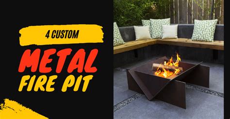 Enhancing Your Backyard with 4 Custom Metal Fire Pit Designs