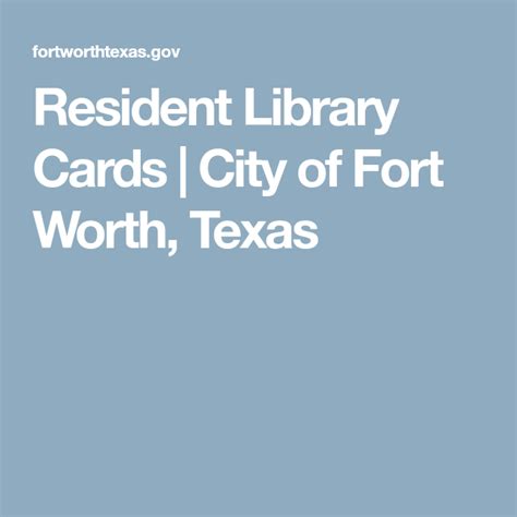 Resident Library Cards | City of Fort Worth, Texas | Library, Library ...