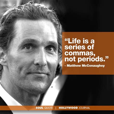 Matthew McConaughey Quotes. QuotesGram