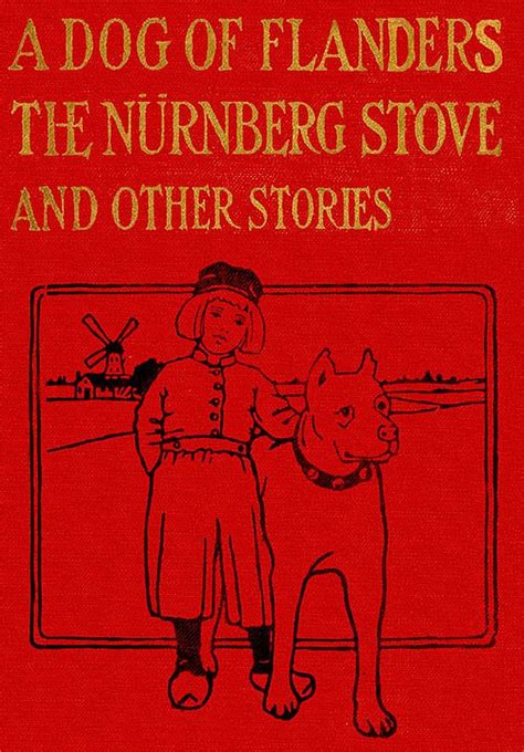 The Project Gutenberg eBook of A Dog of Flanders, The Nürnberg Stove and Other Stories, by ...