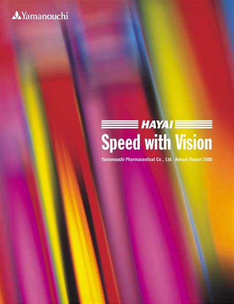 (PDF) HAYAI Speed with Vision - astellas.com · Yamanouchi’s ...