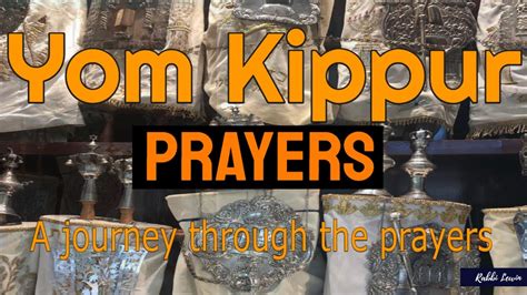 Yom Kippur Prayers: A Journey Through the Yom Kippur Prayer Services - YouTube