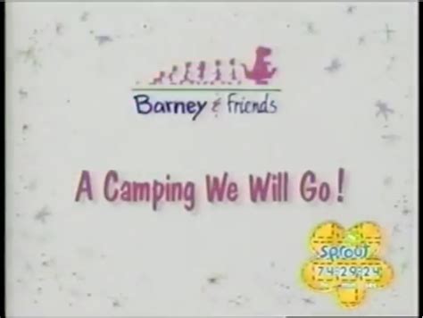 A Camping We Will Go! | Barney&Friends Wiki | FANDOM powered by Wikia