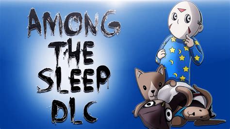 Among the Sleep: Prologue DLC (Must saves my friends!) - YouTube