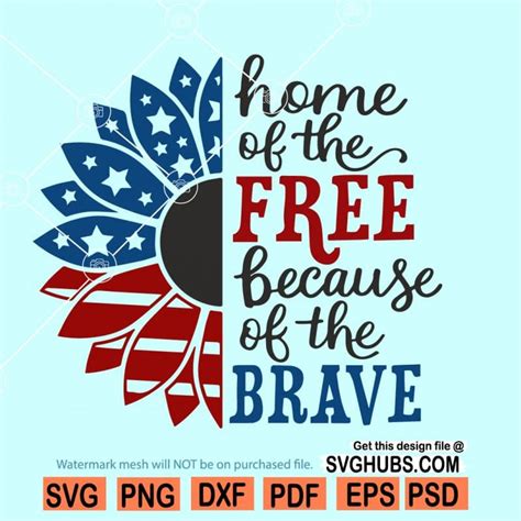 Home of the free because of the brave SVG - Svg Hubs