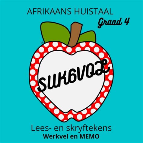 Afrikaans HT – Graad 4 / Graad 5 – Leestekens en skryftekens werkvel • Teacha!