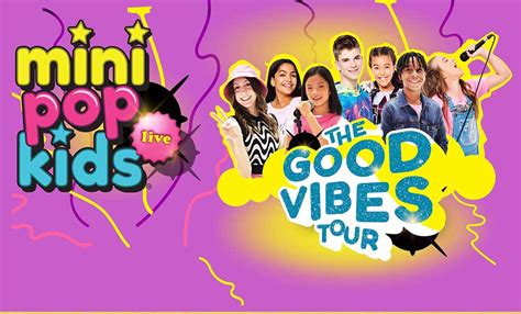 Mini Pop Kids Live GOOD VIBES TOUR — The Port Theatre Nanaimo