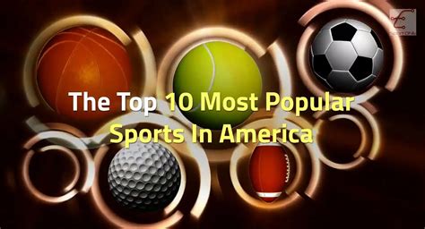 10 Most Popular Sports in America - Sports Viewz