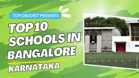 Top 10 Schools in Bangalore | Karnataka | Top10Bucket - YouTube