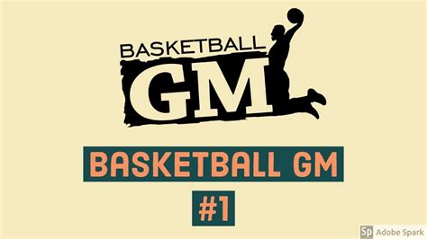 Basketball GM 1-Introductory Video - YouTube