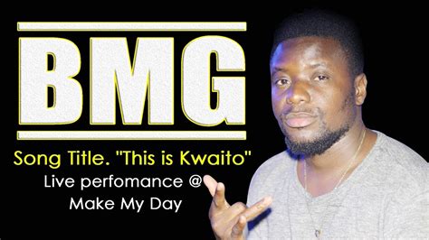 BMG LIVE PERFORMANCE AT MAKE MY DAY SONG TITLE : THIS IS KWAITO. - YouTube