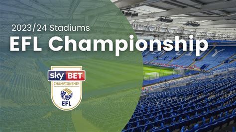 EFL Championship - 2023/24 Stadiums - YouTube