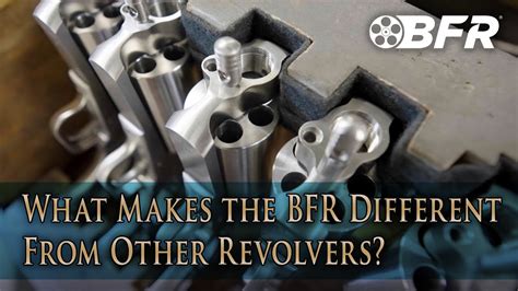 What Makes the BFR Different From Other Revolvers? - YouTube