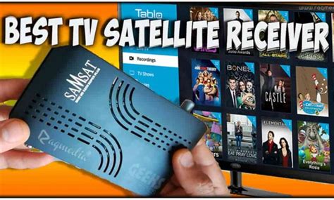 Best TV Satellite Receiver That Has Everything • RaQMedia