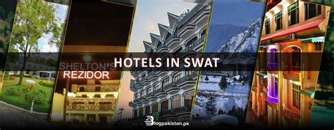 10 Luxury & Affordable Hotels in Swat: Rent & Contact Info (2023)