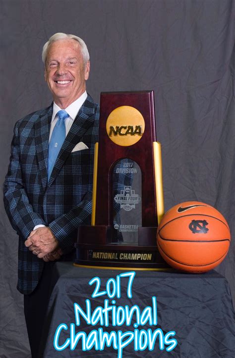 Coach Roy Williams - 2017 National Champion! Unc Tarheels Basketball ...