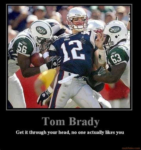 Tom Brady Funny Quotes. QuotesGram