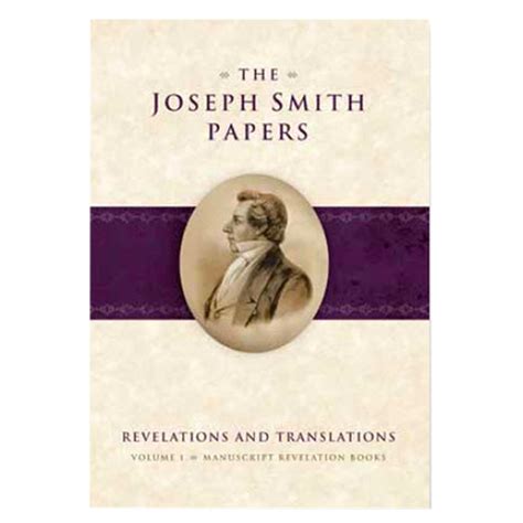 The Joseph Smith Papers: Revelations and Translations, Vol. 1 Manuscript Revelation Books ...