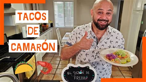 Deliciosos Tacos de Camarón - YouTube