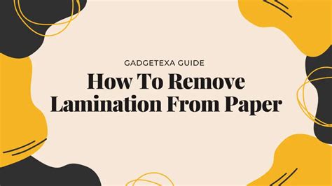 How To Remove Lamination From Paper? The Ultimate Solution